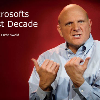 Microsofts Lost Decade